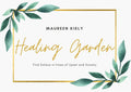 Mauren Kiely Healing Garden